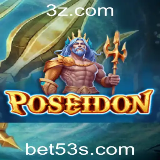 Poseidon: Mergulhando na Aventura com 53 Bet