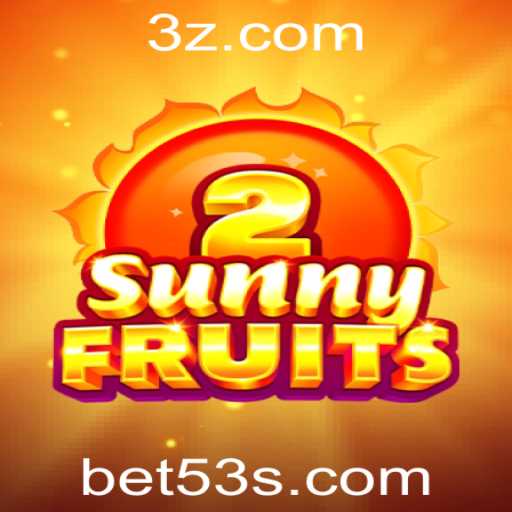 Explorando o Mundo do Jogo SunnyFruits2 e a Estratégia de Aposta 53 Bet